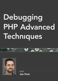 Debugging PHP Advanced Techniques