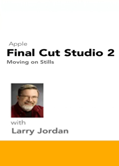 Final Cut Studio 2 Moving on Stills