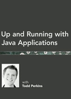 Up and Running with Java Applications