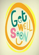 Get_Well_Soon_S1
